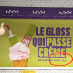 Photo d'une affiche dans le métro pour le maquillage Nyx où on lit "Maquillage professionnel et accessible pour tous·tes"