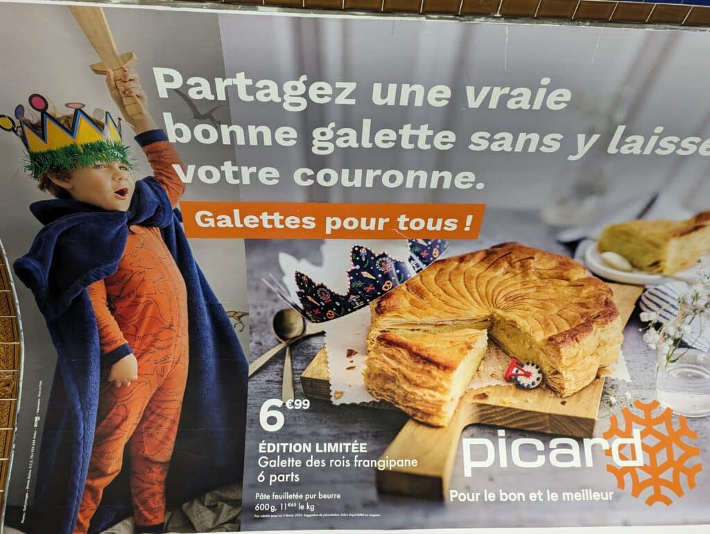 Publicité pour la marque de surgelés Picard où on lit "Galette pour tous".